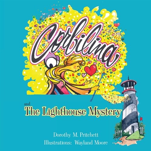 Corbilina and the Lighthouse Mystery (Paperback)