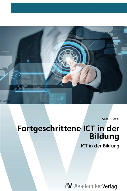 Fortgeschrittene ICT in der Bildung (Paperback)
