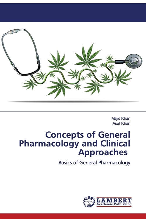 Concepts of General Pharmacology and Clinical Approaches (Paperback)