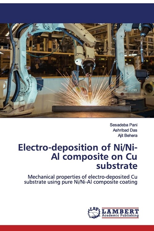 Electro-deposition of Ni/Ni-Al composite on Cu substrate (Paperback)