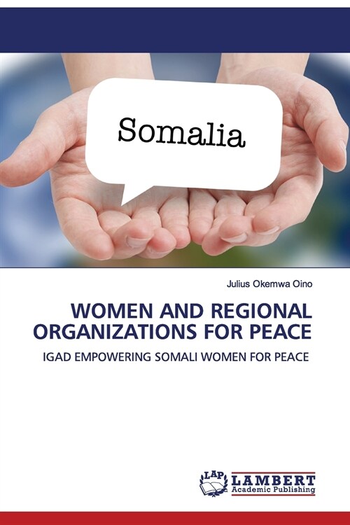 WOMEN AND REGIONAL ORGANIZATIONS FOR PEACE (Paperback)