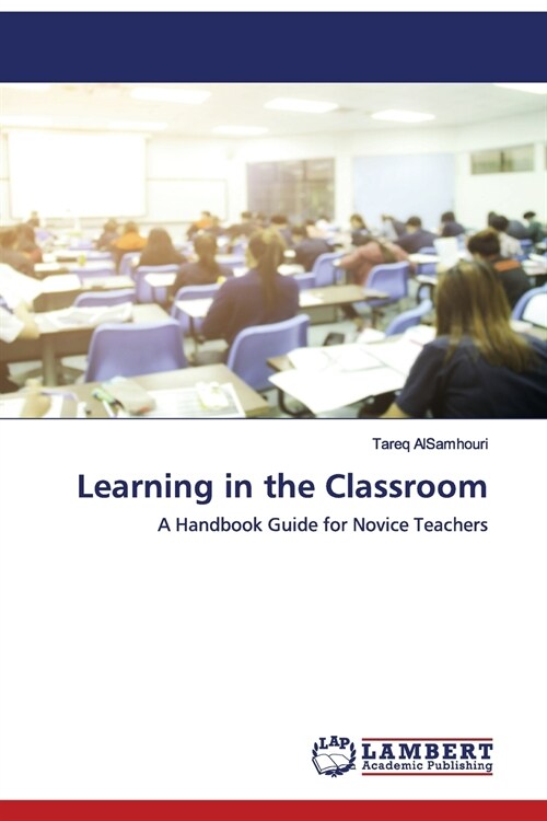 Learning in the Classroom (Paperback)