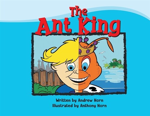 The Ant King (Paperback)