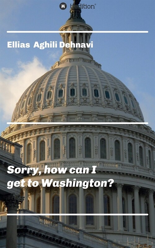 Sorry, how can I get to Washington? (Paperback)