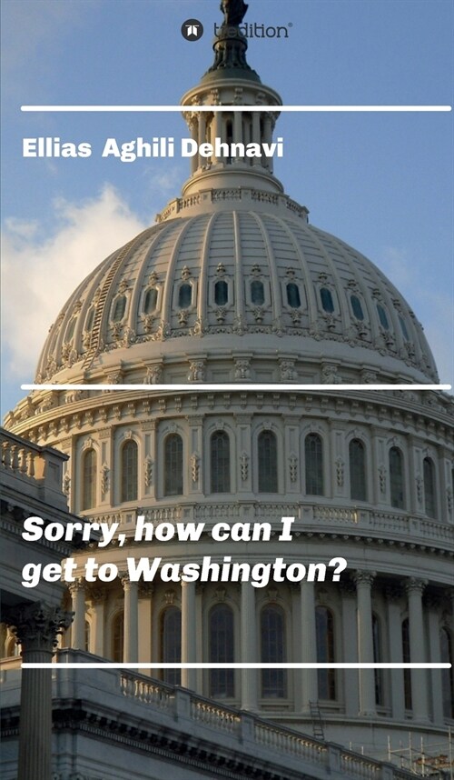 Sorry, how can I get to Washington? (Hardcover)