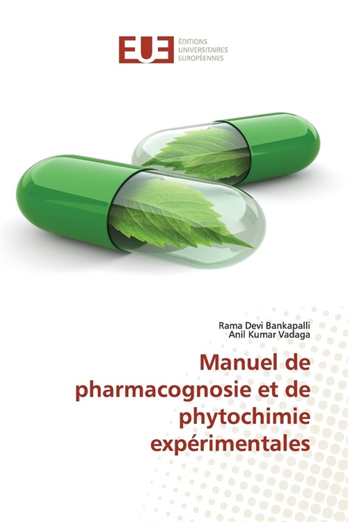 Manuel de pharmacognosie et de phytochimie exp?imentales (Paperback)