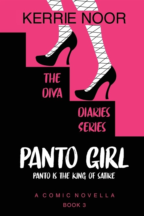 Panto Girl: Pantomime Is The Language Of Satire (Paperback)