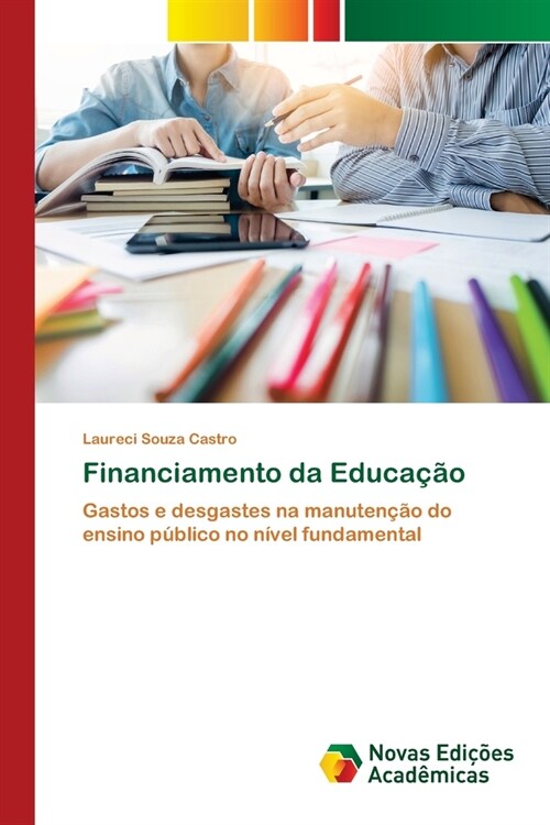 Financiamento da Educa豫o (Paperback)