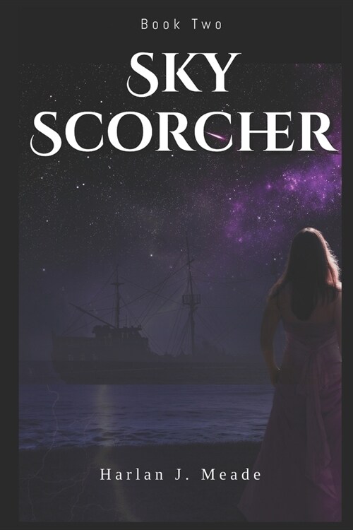 Sky Scorcher: Book Two (Paperback)