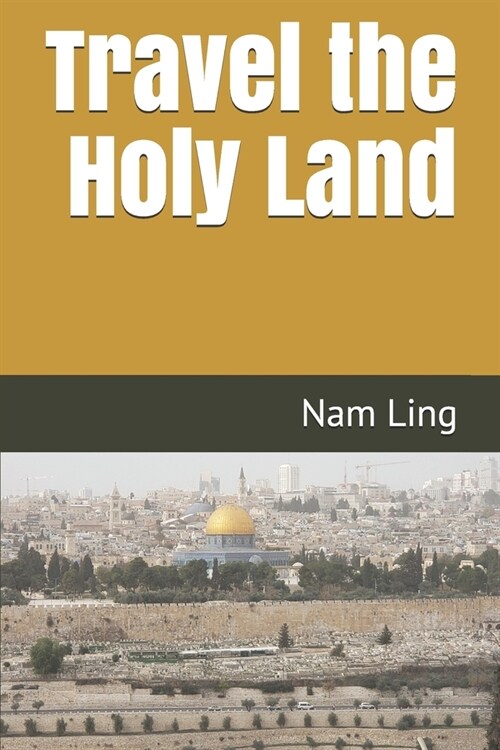 Travel the Holy Land (Paperback)