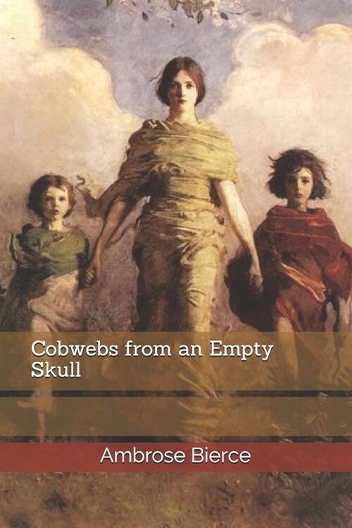 Cobwebs from an Empty Skull (Paperback)