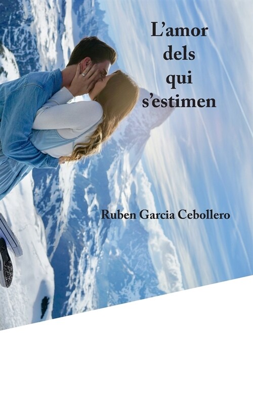 Lamor dels qui sestimen (Paperback)