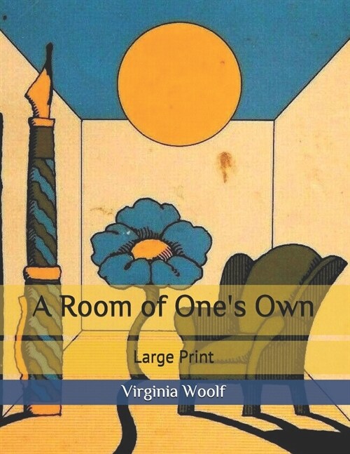 A Room of Ones Own: Large Print (Paperback)