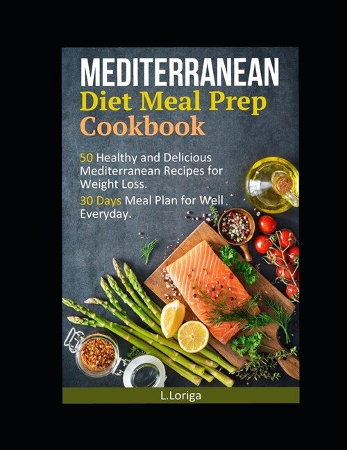 Mediterranean Diet, Meal Prep Book: Essential Mediterranean Ketogenic Meal...Pasta and Pizza recipes (Paperback)