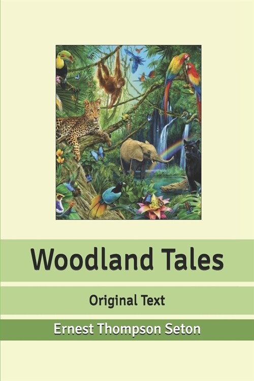 Woodland Tales: Original Text (Paperback)