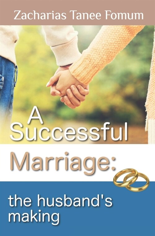 A Successful Marriage: The Husbands Making (Paperback)