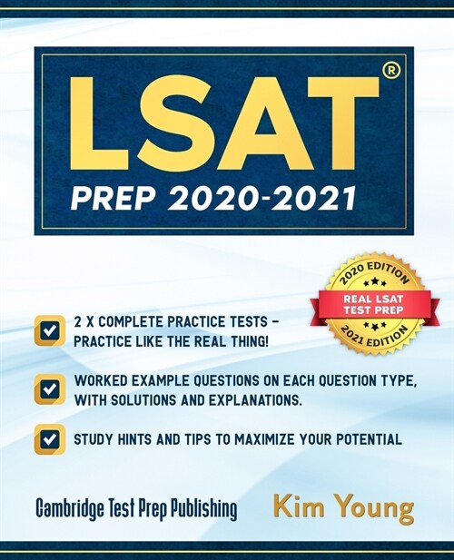 LSAT Prep 2020-2021: 2x Complete Practice Tests, Worked Example Questions on each Question Type, With Solutions and Explanations. Study Hin (Paperback)