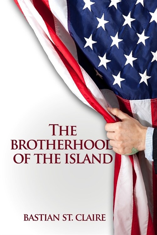 The Brotherhood of the Island (Paperback)