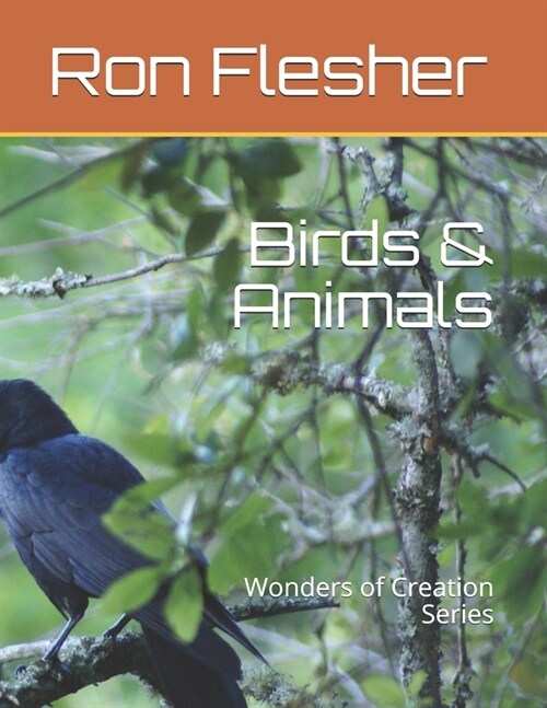 Birds & Animals: Wonders of Creation Series (Paperback)