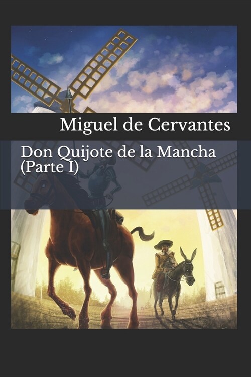 Don Quijote de la Mancha (Parte I) (Paperback)