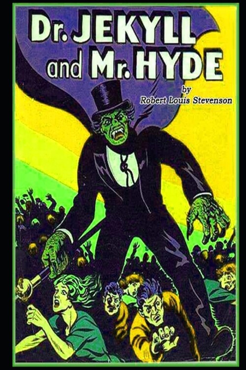 The Strange Case Of Dr. Jekyll And Mr. Hyde (The Annotated Edition) (Horror Novel) (Paperback)