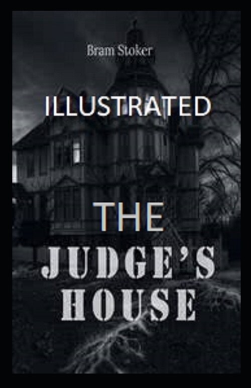 The Judges House Illustrated (Paperback)