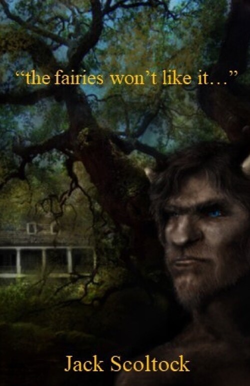 the fairies wont like it... (Paperback)