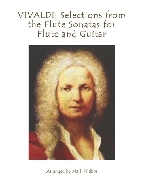 Vivaldi: Selections from the Flute Sonatas for Flute and Guitar (Paperback)
