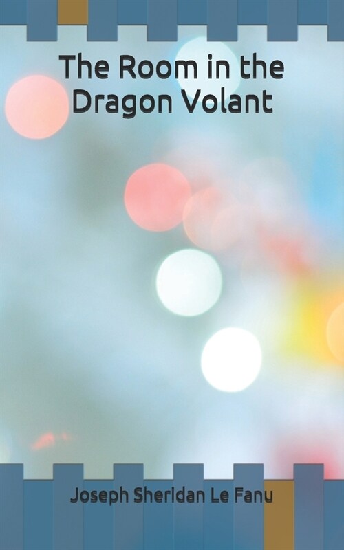 The Room in the Dragon Volant (Paperback)