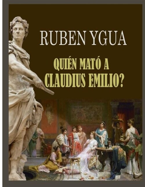 Quien Mat?a Claudius Emilio? (Paperback)