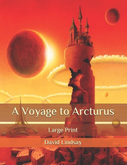 A Voyage to Arcturus: Large Print (Paperback)