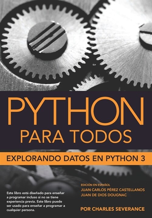 Python para Todos: Explorando la informaci? con Python 3 (Paperback)