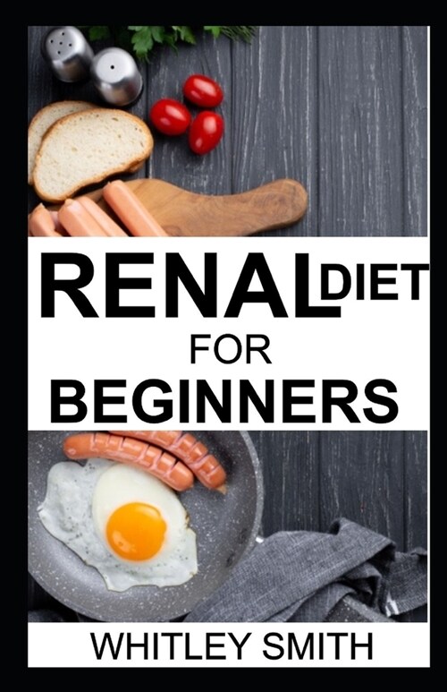 Renal Diet for Beginners (Paperback)