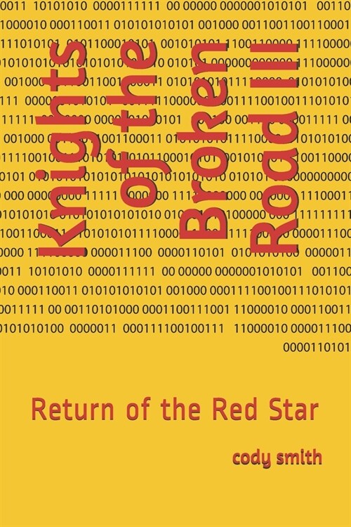 Knights of the Broken Road III: Return of the Red Star (Paperback)