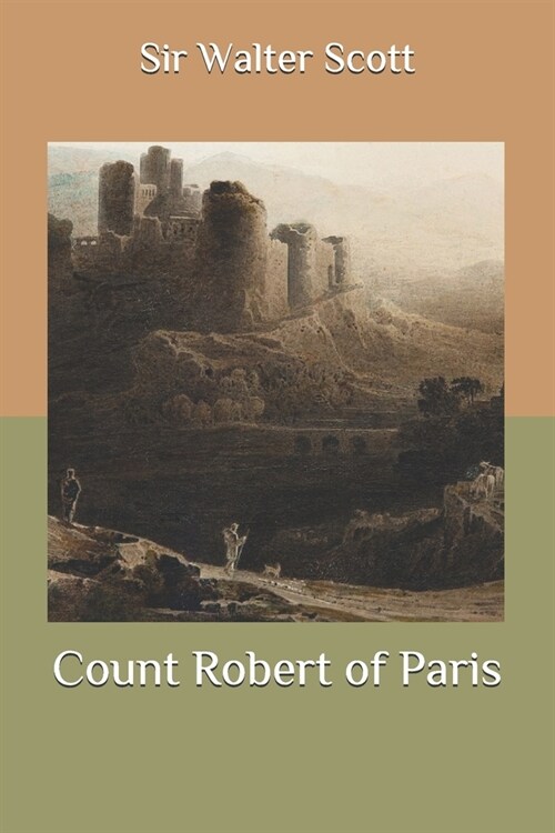Count Robert of Paris (Paperback)