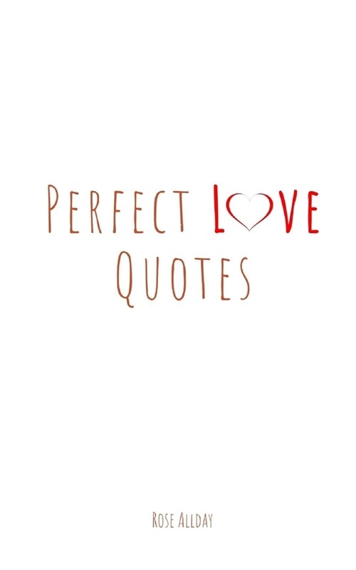 Perfect Love Quotes (Paperback)