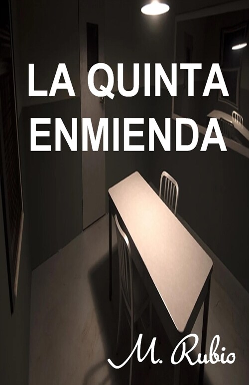 La Quinta Enmienda (Paperback)