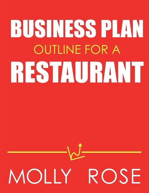 Business Plan Outline For A Restaurant (Paperback)