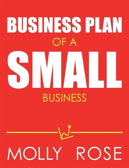 Business Plan Of A Small Business (Paperback)