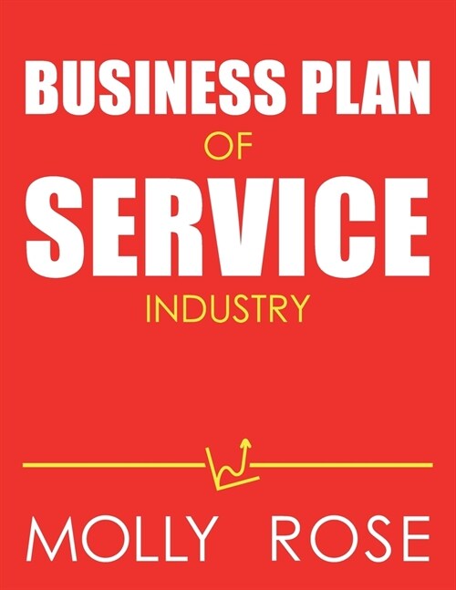 Business Plan Of Service Industry (Paperback)