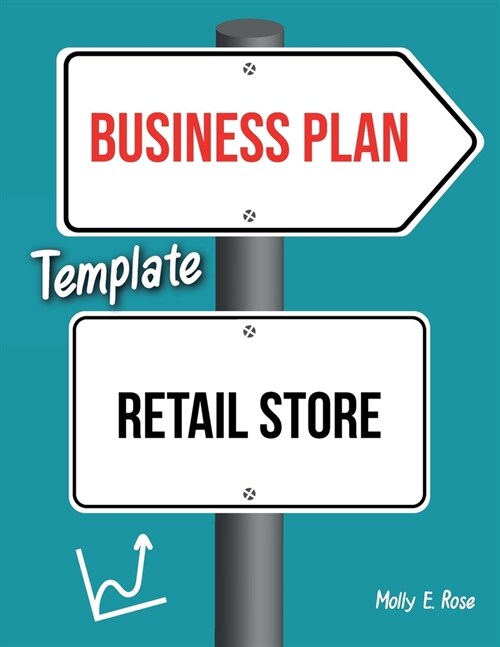 Business Plan Template Retail Store (Paperback)