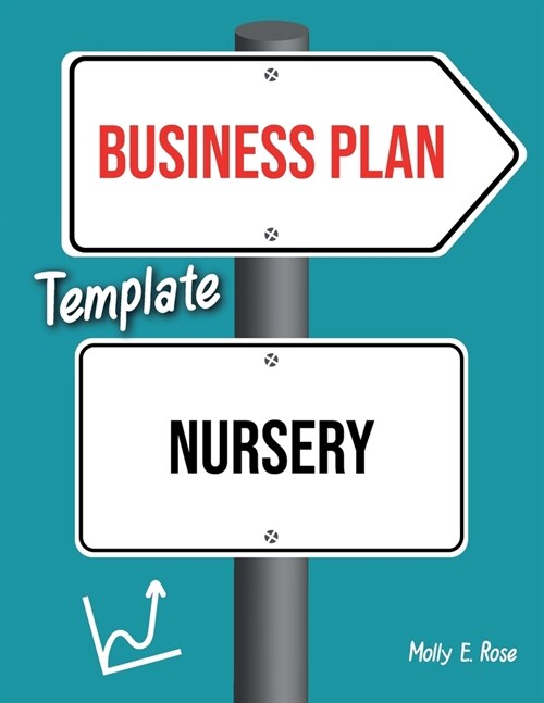 Business Plan Template Nursery (Paperback)