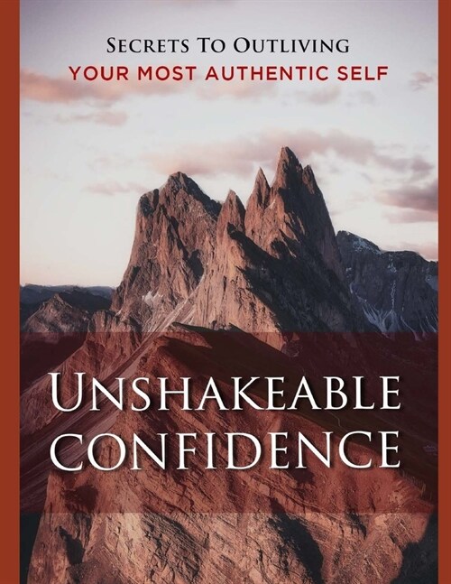 Unshakeable Confidence (Paperback)