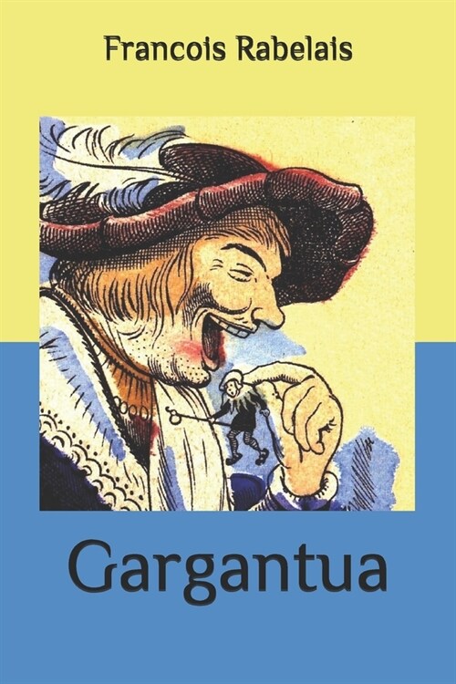 Gargantua (Paperback)