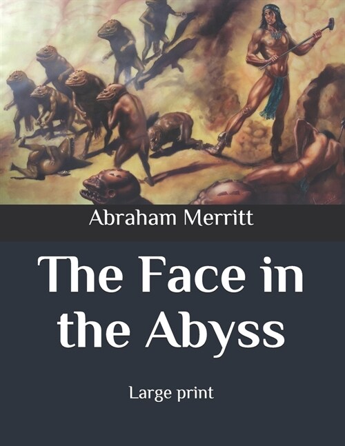 The Face in the Abyss: Large print (Paperback)