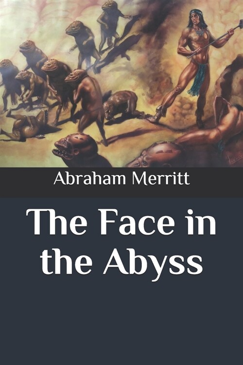 The Face in the Abyss (Paperback)