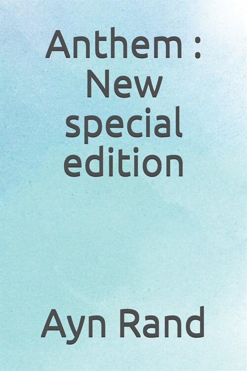 Anthem: New special edition (Paperback)