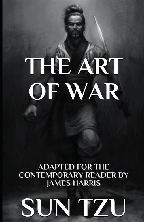 The Art of War: Adapted for the Contemporary Reader (Paperback)