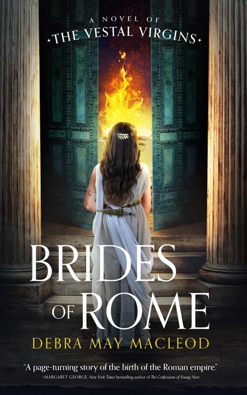 Brides of Rome: A Novel of the Vestal Virgins (Hardcover)