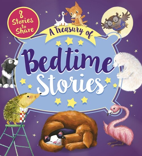 A Treasury of Bedtime Stories: 8 Stories to Share (Hardcover)